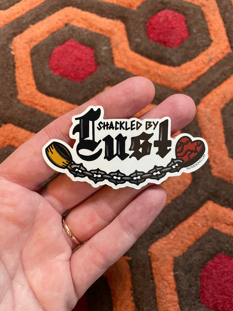 Shackled by Lust Sticker