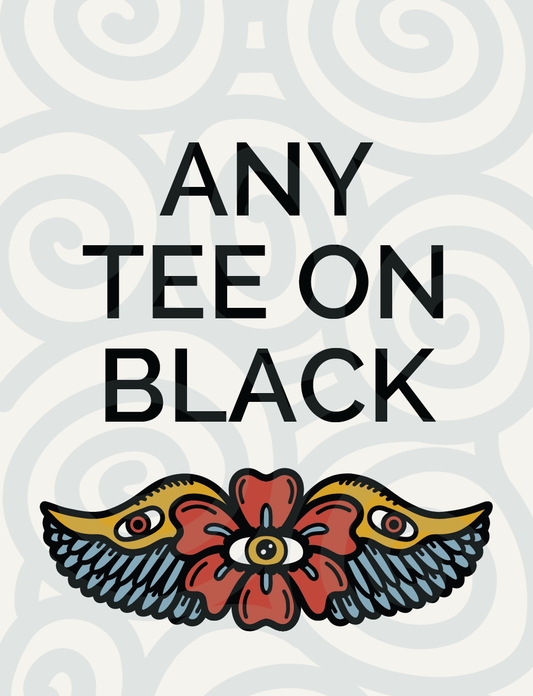 Any Tee on Black