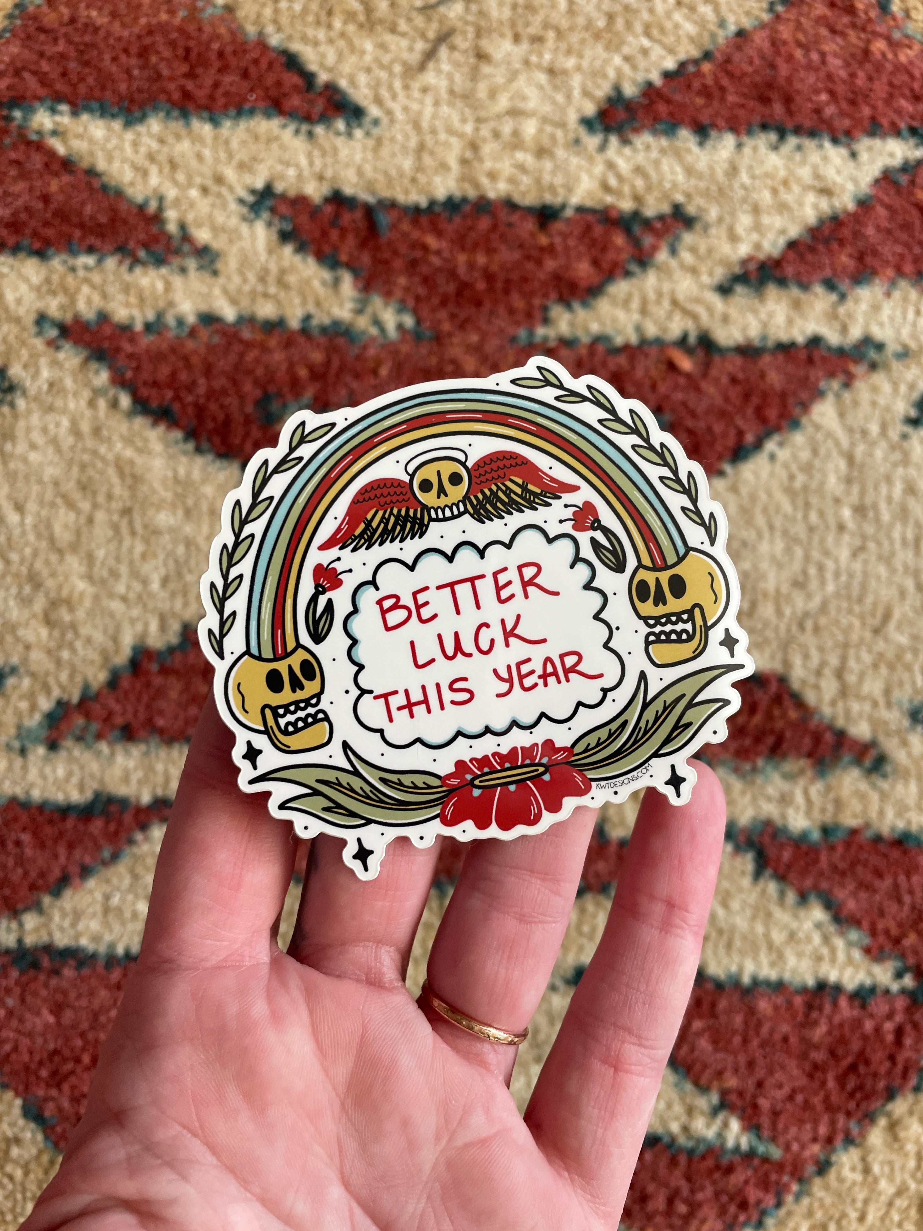 Better Luck This Year Sticker – KWT Designs