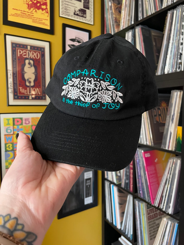Comparison is the Thief of Joy Baseball Hat