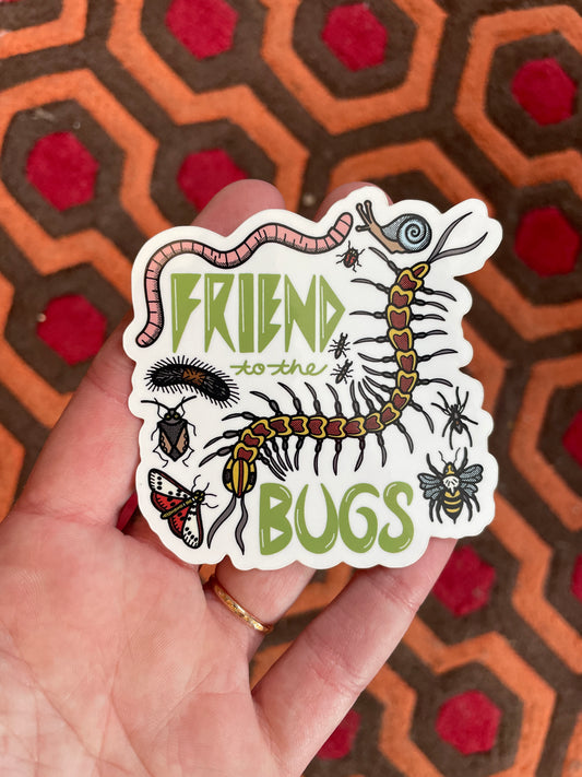 Friend to the Bugs Sticker