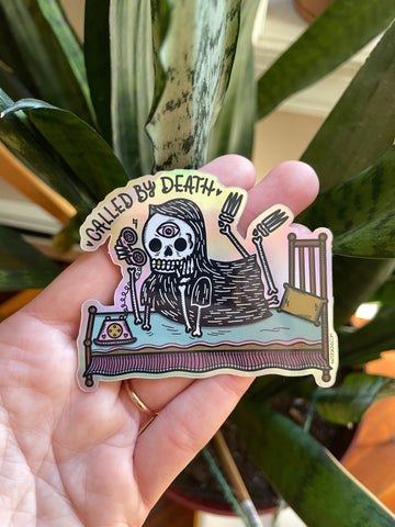Called by Death Holographic Sticker