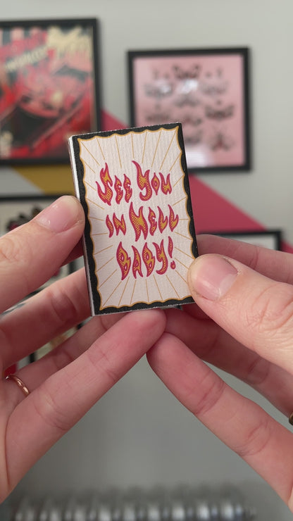 See You In Hell Baby Matchbook